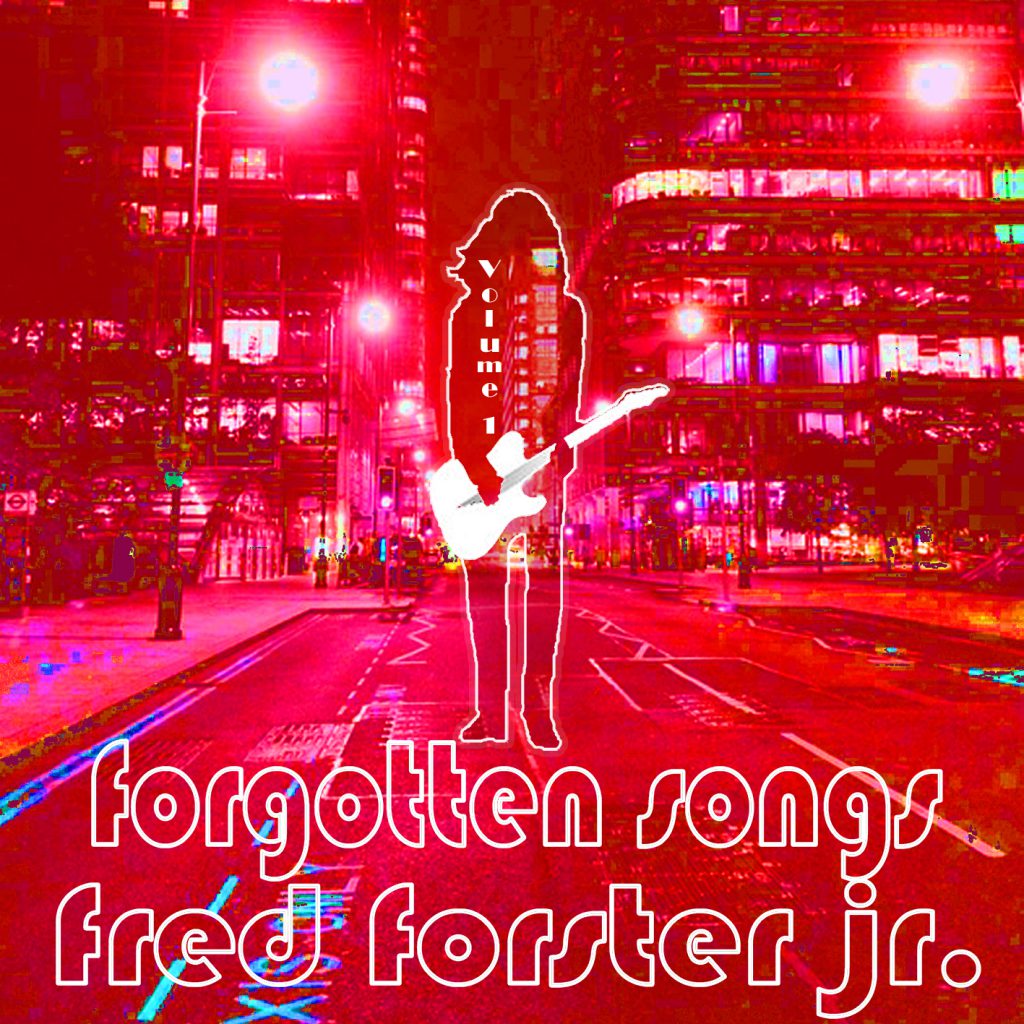 Fred+Forster+Jr_forgotten+songsVol1